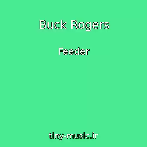 کاور آهنگ Buck Rogers از Feeder