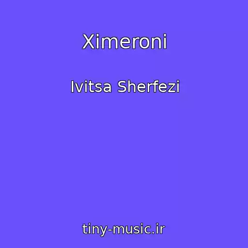 کاور آهنگ Ximeroni از Ivitsa Sherfezi