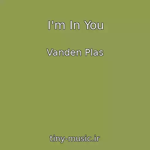 کاور آهنگ I'm In You از Vanden Plas