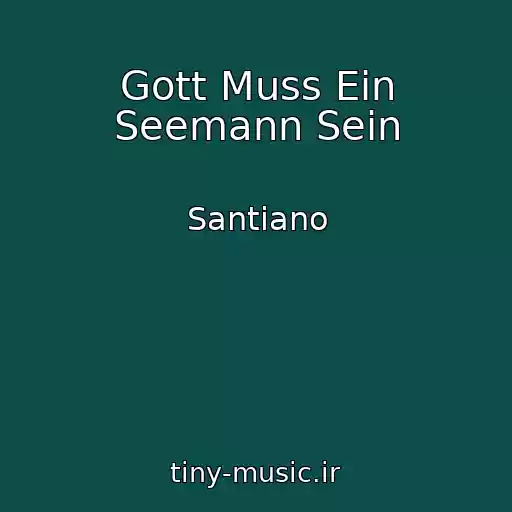 کاور آهنگ Gott Muss Ein Seemann Sein از Santiano
