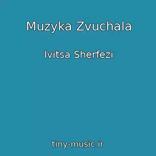 کاور آهنگ Muzyka Zvuchala از Ivitsa Sherfezi