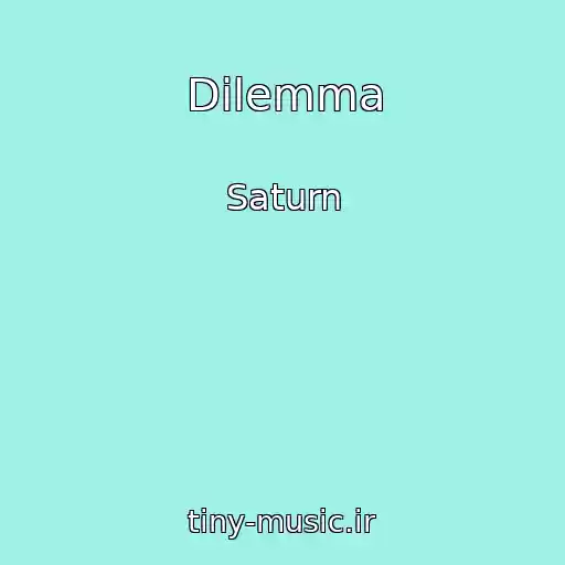 کاور آهنگ Dilemma از Saturn