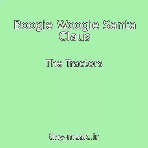 کاور آهنگ Boogie Woogie Santa Claus از The Tractors