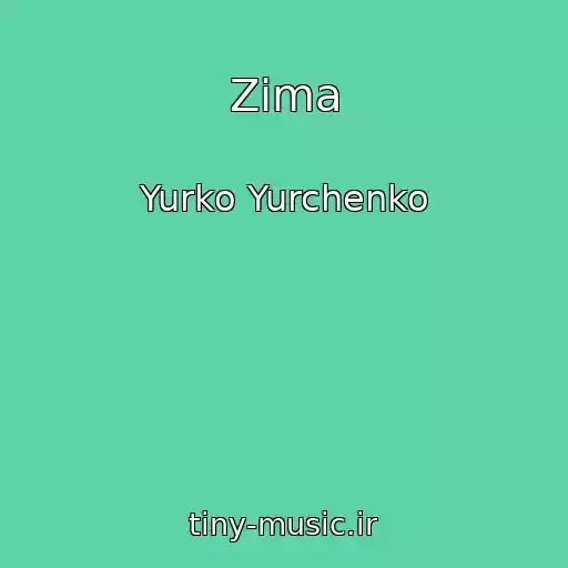 کاور آهنگ Zima از Yurko Yurchenko
