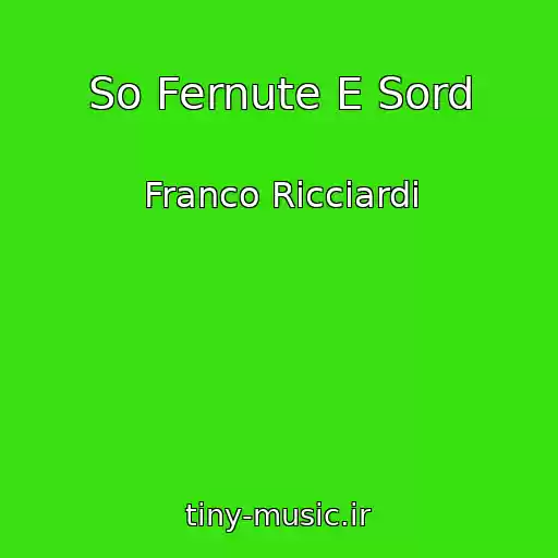 کاور آهنگ So Fernute E Sord از Franco Ricciardi