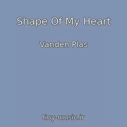 کاور آهنگ Shape Of My Heart از Vanden Plas