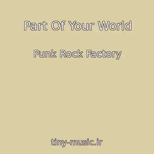 کاور آهنگ Part Of Your World از Punk Rock Factory