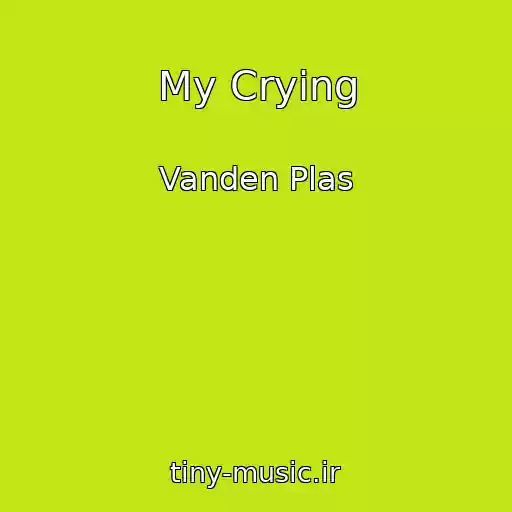 کاور آهنگ My Crying از Vanden Plas