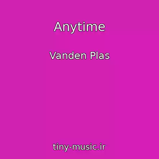 کاور آهنگ Anytime از Vanden Plas
