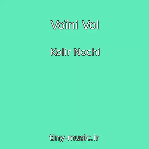 کاور آهنگ Voїni Vol از Kolіr Nochі