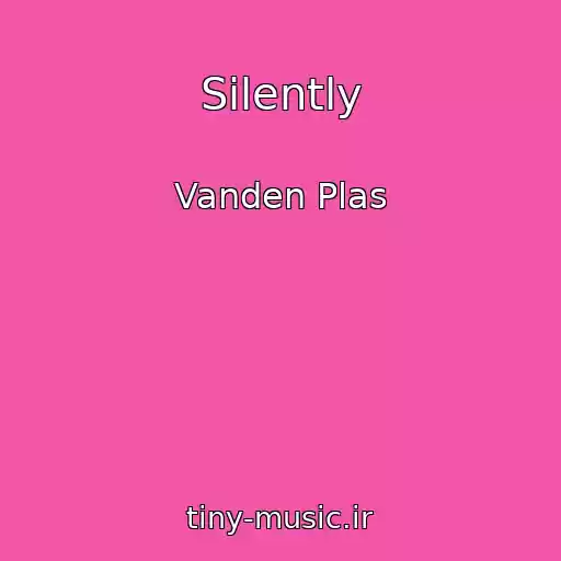 کاور آهنگ Silently از Vanden Plas
