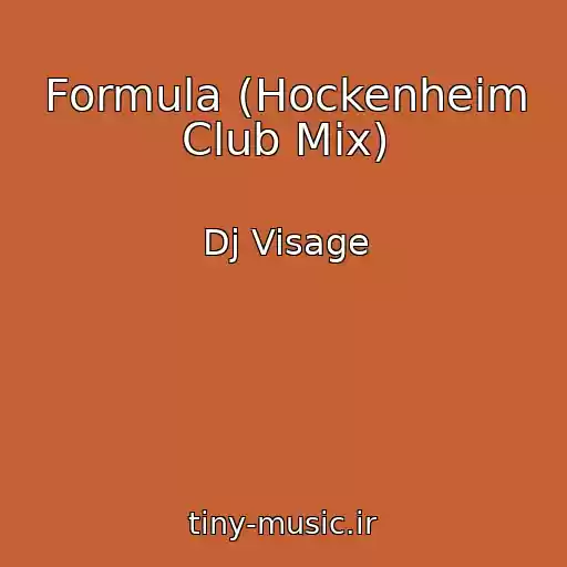 کاور آهنگ Formula (Hockenheim Club Mix) از Dj Visage