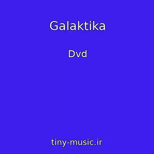 کاور آهنگ Galaktika از Dvd