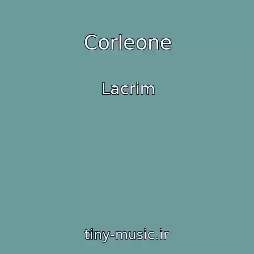 کاور آهنگ Corleone از Lacrim