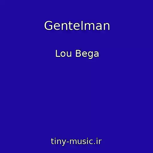 کاور آهنگ Gentelman از Lou Bega
