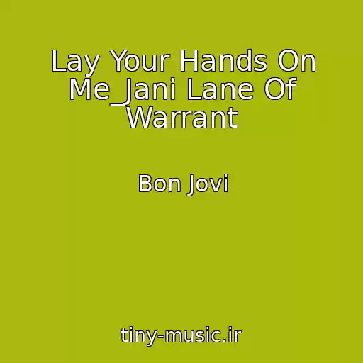 کاور آهنگ Lay Your Hands On Me_Jani Lane Of Warrant از Bon Jovi