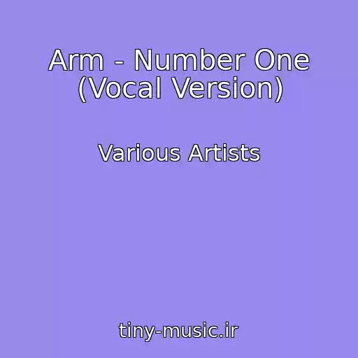 کاور آهنگ Arm - Number One (Vocal Version) از Various Artists