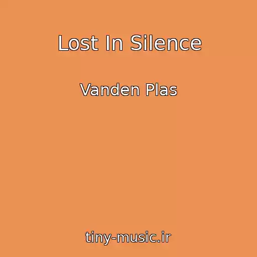 کاور آهنگ Lost In Silence از Vanden Plas