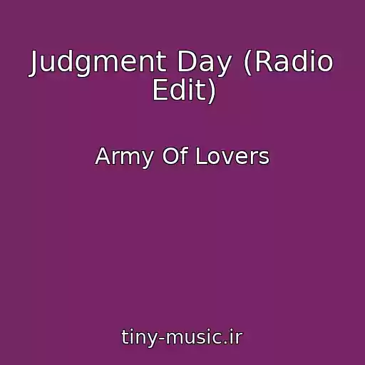 کاور آهنگ Judgment Day (Radio Edit) از Army Of Lovers