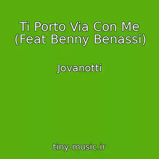 کاور آهنگ Ti Porto Via Con Me (Feat Benny Benassi) از Jovanotti
