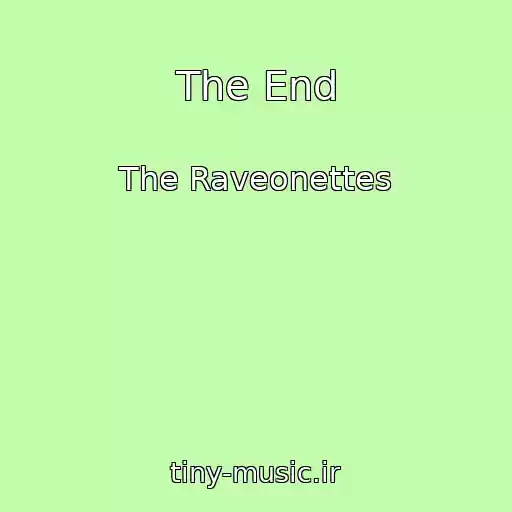 کاور آهنگ The End از The Raveonettes