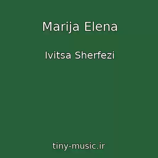 کاور آهنگ Marija Elena از Ivitsa Sherfezi