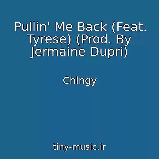 کاور آهنگ Pullin' Me Back (Feat. Tyrese) (Prod. By Jermaine Dupri) از Chingy