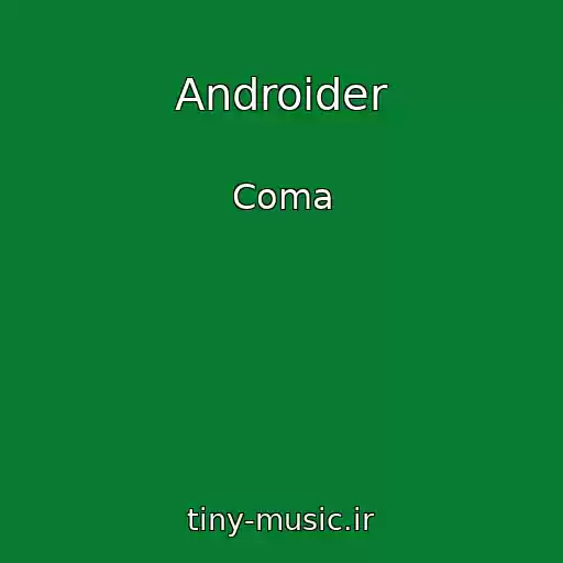 کاور آهنگ Androider از Coma
