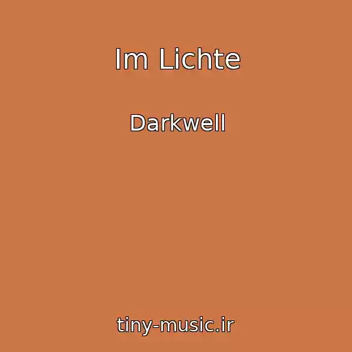 کاور آهنگ Im Lichte از Darkwell