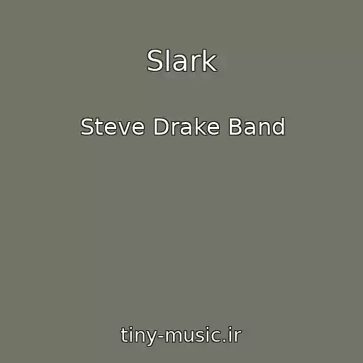 کاور آهنگ Slark از Steve Drake Band
