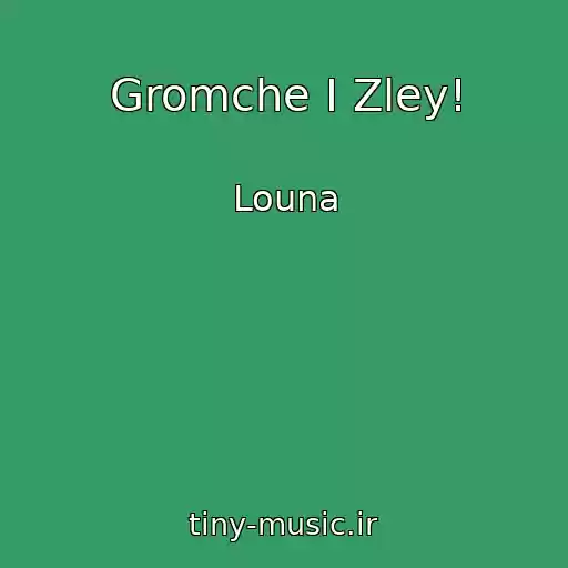 کاور آهنگ Gromche I Zley! از Louna