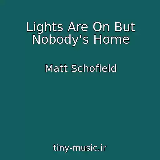 کاور آهنگ Lights Are On But Nobody's Home از Matt Schofield