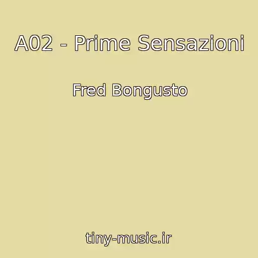 کاور آهنگ A02 - Prime Sensazioni از Fred Bongusto