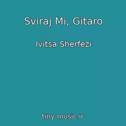 کاور آهنگ Sviraj Mi, Gitaro از Ivitsa Sherfezi