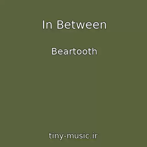 کاور آهنگ In Between از Beartooth