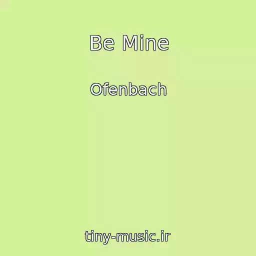 کاور آهنگ Be Mine از Ofenbach