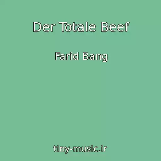 کاور آهنگ Der Totale Beef از Farid Bang