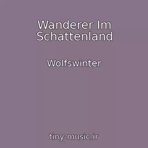 کاور آهنگ Wanderer Im Schattenland از Wolfswinter