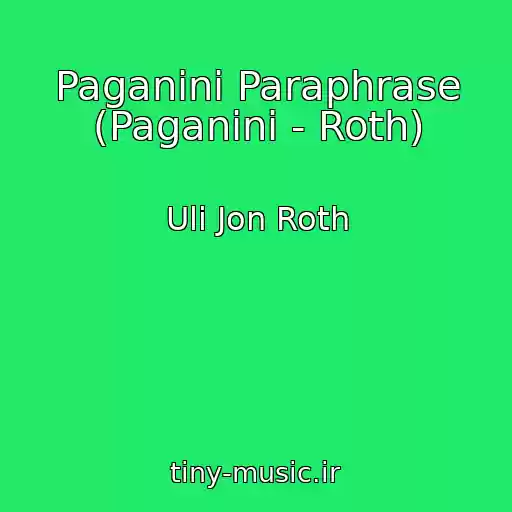 کاور آهنگ Paganini Paraphrase (Paganini - Roth) از Uli Jon Roth