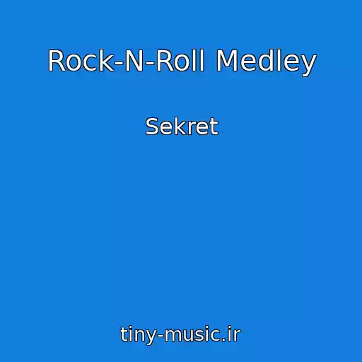 کاور آهنگ Rock-N-Roll Medley از Sekret