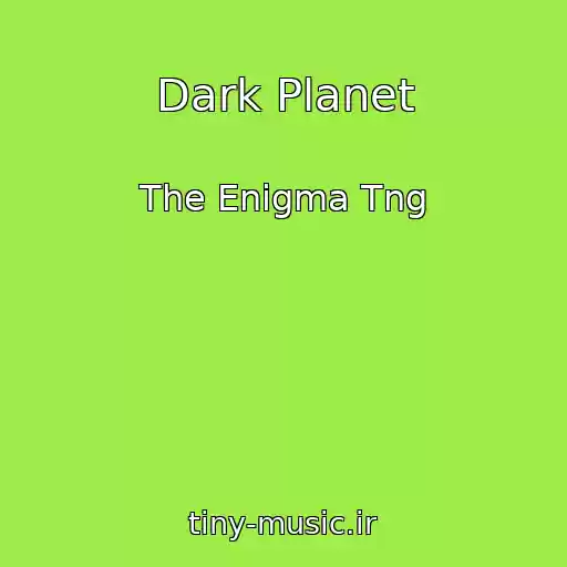 کاور آهنگ Dark Planet از The Enigma Tng