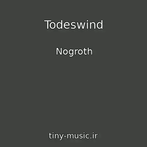 کاور آهنگ Todeswind از Nogroth