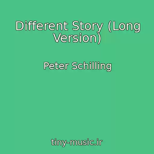 کاور آهنگ Different Story (Long Version) از Peter Schilling