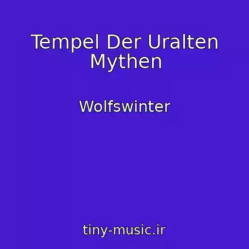 کاور آهنگ Tempel Der Uralten Mythen از Wolfswinter