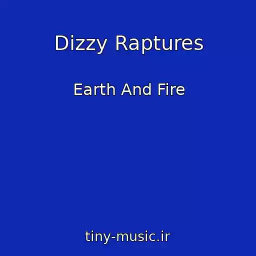کاور آهنگ Dizzy Raptures از Earth And Fire