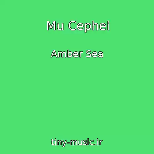 کاور آهنگ Mu Cephei از Amber Sea