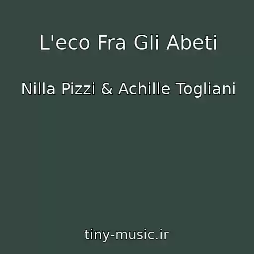 کاور آهنگ L'eco Fra Gli Abeti از Nilla Pizzi & Achille Togliani