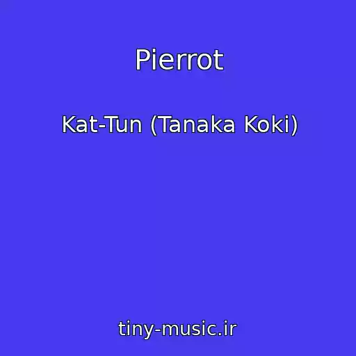کاور آهنگ Pierrot از Kat-Tun (Tanaka Koki)
