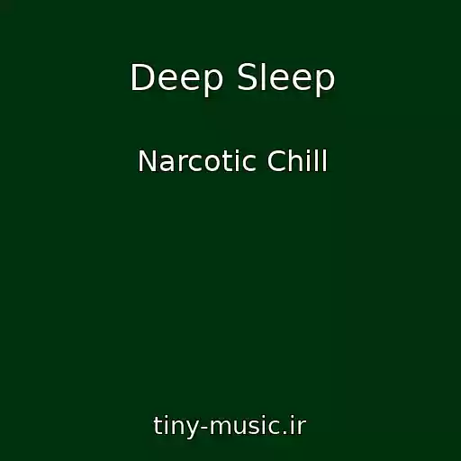 کاور آهنگ Deep Sleep از Narcotic Chill