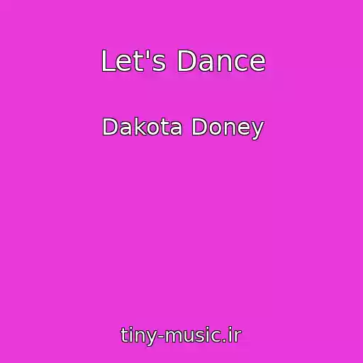 کاور آهنگ Let's Dance از Dakota Doney